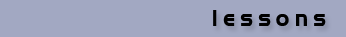 Lessons
